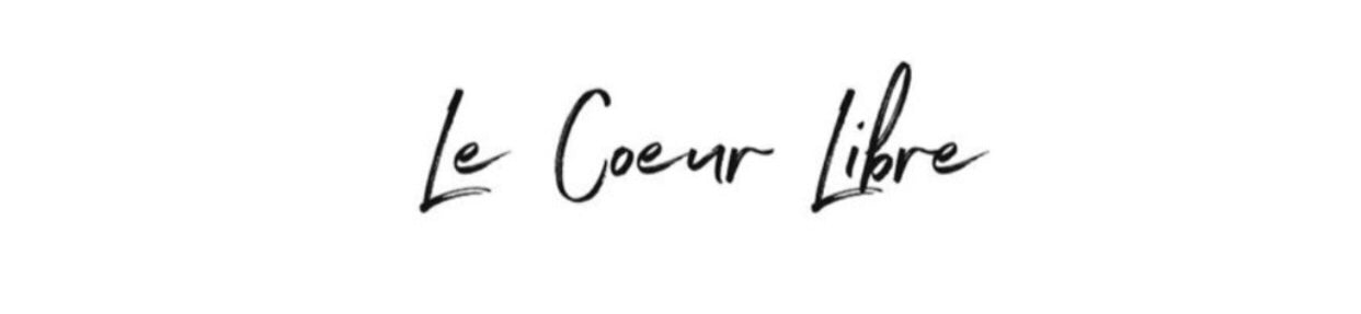 Le coeur libre